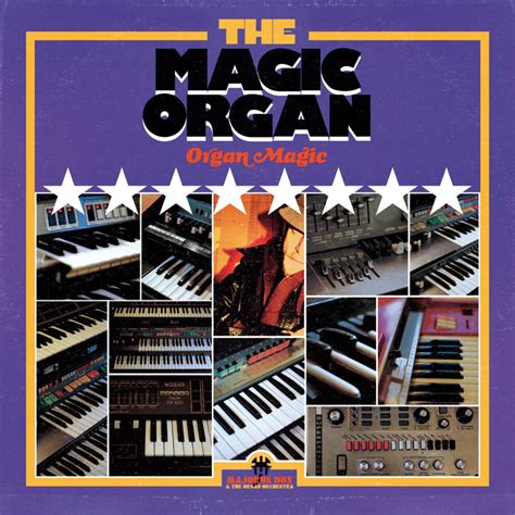 Tje magic organ